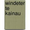 Windeter te kainau by Hulme