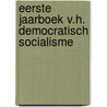 Eerste jaarboek v.h. democratisch socialisme door Martin Ros