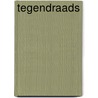 Tegendraads
