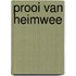 Prooi van heimwee