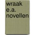 Wraak e.a. novellen