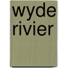 Wyde rivier door Goeree
