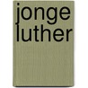 Jonge luther door Erikson