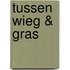Tussen wieg & gras