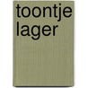 Toontje lager by Simon Carmiggelt