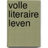 Volle literaire leven