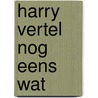 Harry vertel nog eens wat by Boting