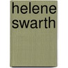 Helene Swarth by Jeroen Brouwers