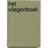 Het vliegenboek by Jeroen Brouwers