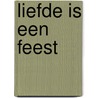 Liefde is een feest door Bourdon