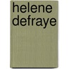 Helene Defraye door Hubert Lampo