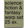 Science fiction & fantasy warp set 25 ex. door Onbekend