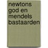 Newtons God en Mendels bastaarden