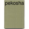 Pekosha by E.L. Hart