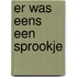 Er was eens een sprookje