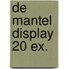De mantel display 20 ex. door Nikolaj Gogol
