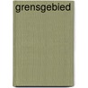 Grensgebied by E. Tode