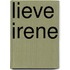Lieve Irene