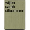 Wijlen Sarah Silbermann