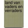 Land van vaders en verraders door M. Biller