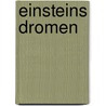 Einsteins dromen by Lightman