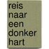 Reis naar een donker hart