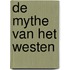 De mythe van het Westen