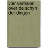 Vier verhalen over de schyn der dingen door Celati
