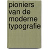 Pioniers van de moderne typografie door Spencer