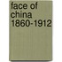 Face of china 1860-1912