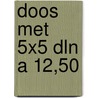 Doos met 5x5 dln a 12,50 by Orwell