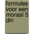 Formules voor een moraal 5 dln