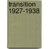 Transition 1927-1938