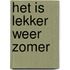 Het is lekker weer zomer