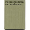 Mensenhandelaar van amsterdam by Hasek