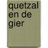 Quetzal en de gier