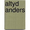 Altyd anders door Pelgrom