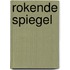 Rokende spiegel