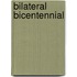 Bilateral bicentennial