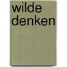 Wilde denken by Levi Strauss