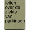 Feiten over de ziekte van parkinson by Stern