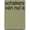 Schakers van nul a door Vogt