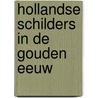 Hollandse schilders in de gouden eeuw door Haak