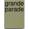 Grande parade door Titus Livius