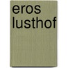 Eros lusthof door Vries