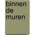 Binnen de muren