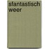 Sfantastisch weer