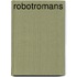 Robotromans