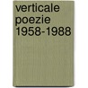 Verticale poezie 1958-1988 door Juarroz