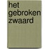 Het gebroken zwaard